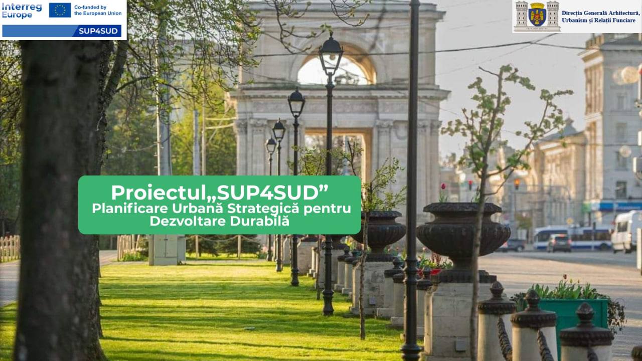 Chișinău aderă la proiectul „Strategic Urban Planning for Sustainable Development (SUP4SUD)”